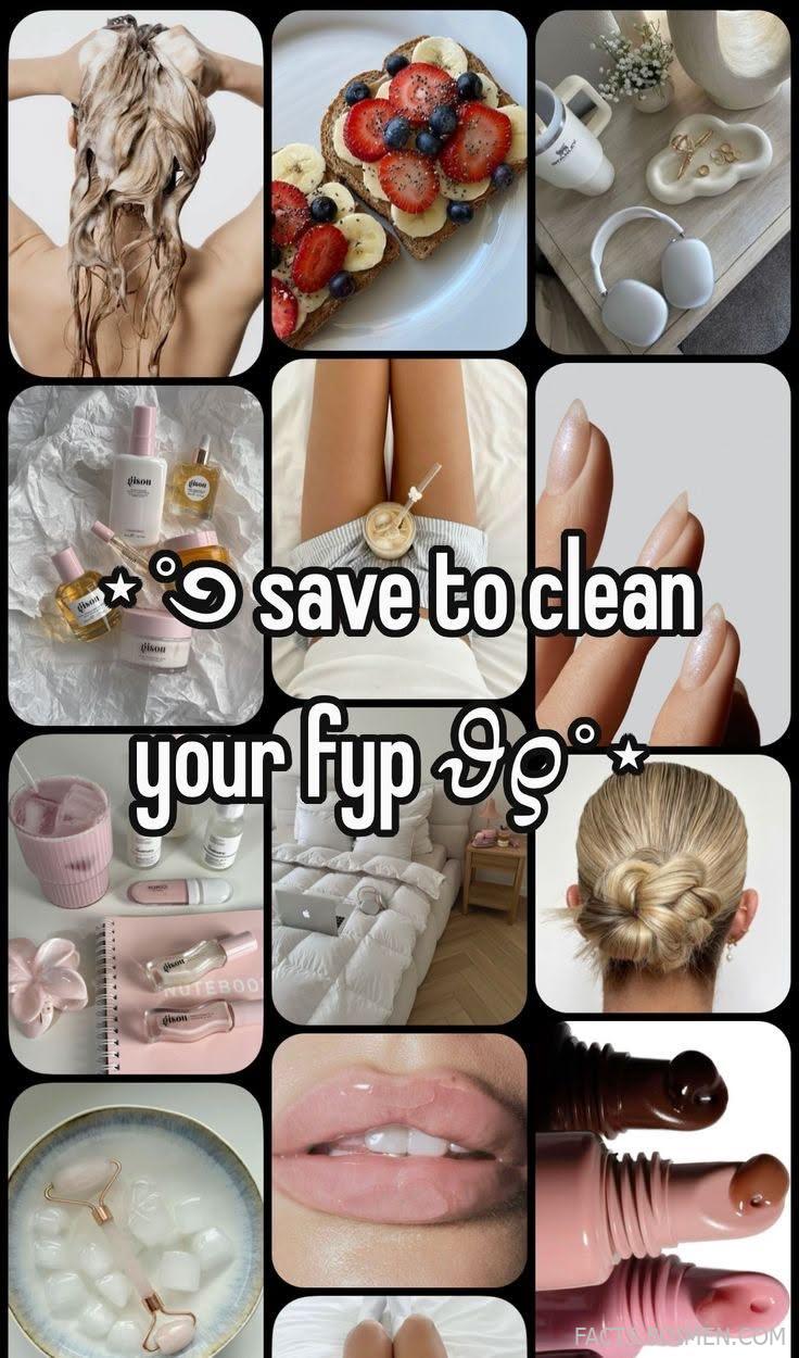 clean your fyp