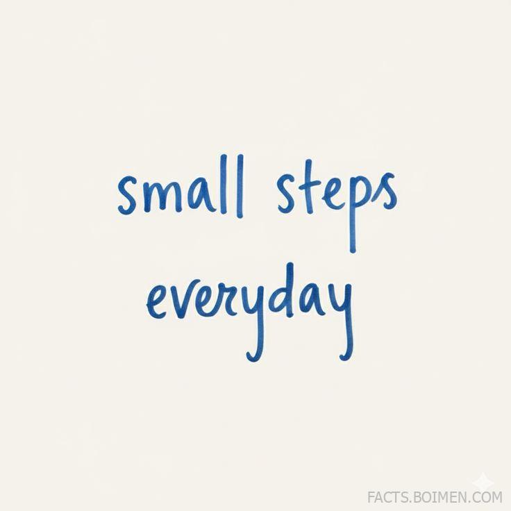small steps everyday